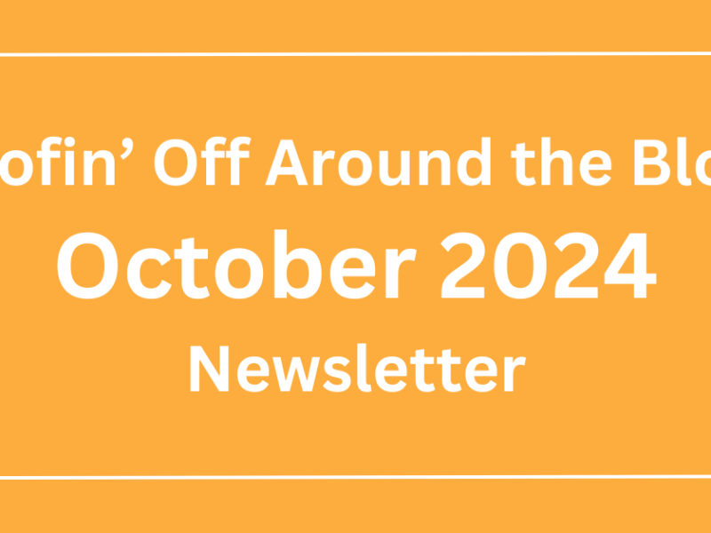 Goofin’ Off Newsletter October&nbsp;2024