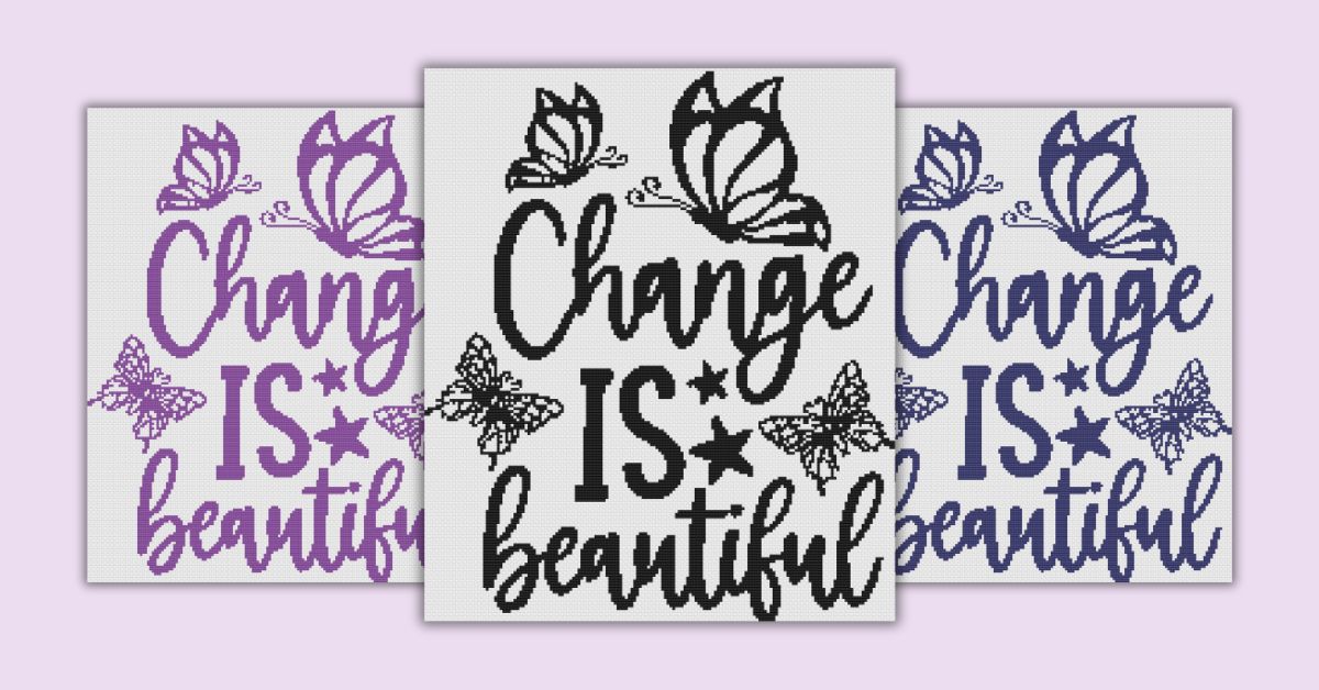 “Change Is Beautiful” Butterfly and Stars Cross Stitch:  Free Pattern